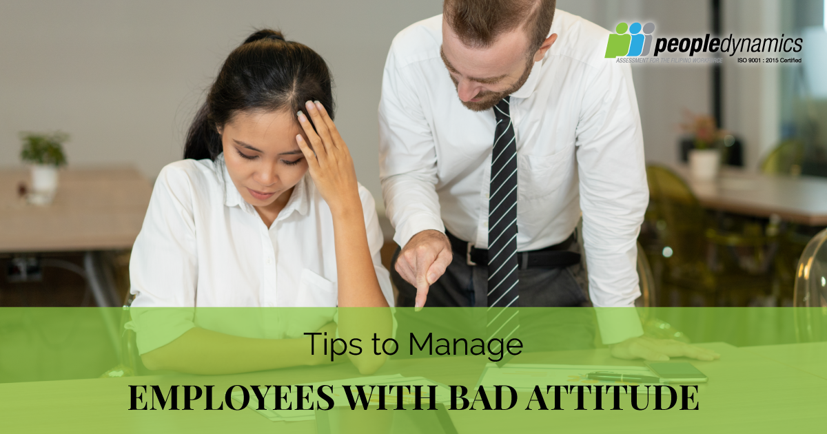 Tips to Manage Employees with Bad Attitude