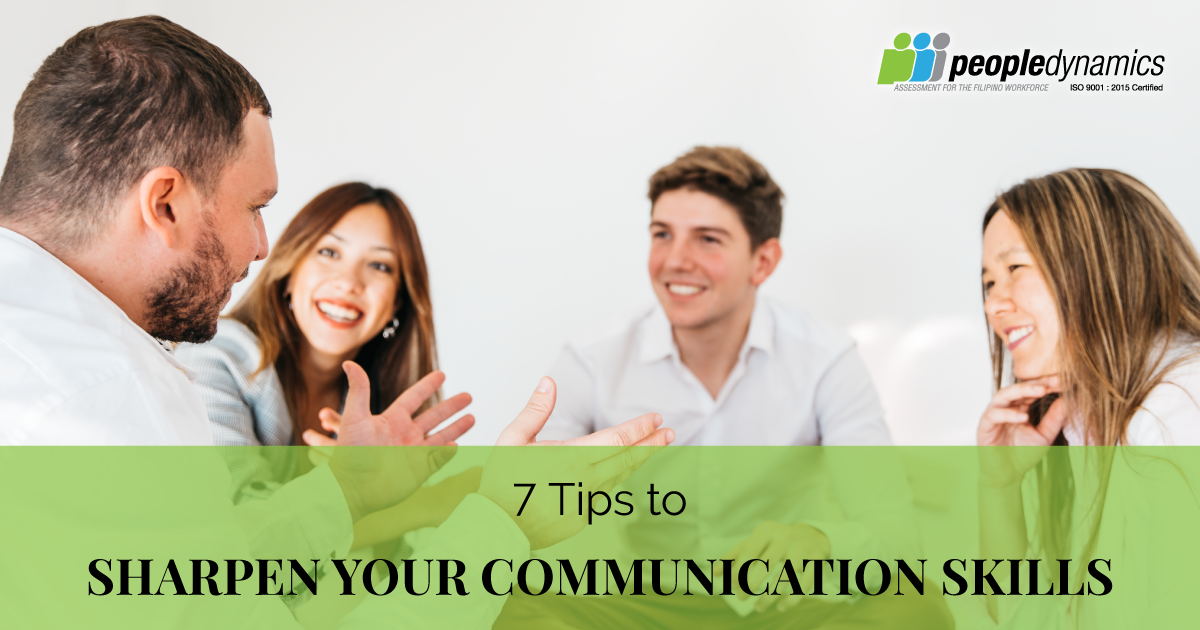 7 Tips to Sharpen Your Communication Skills
