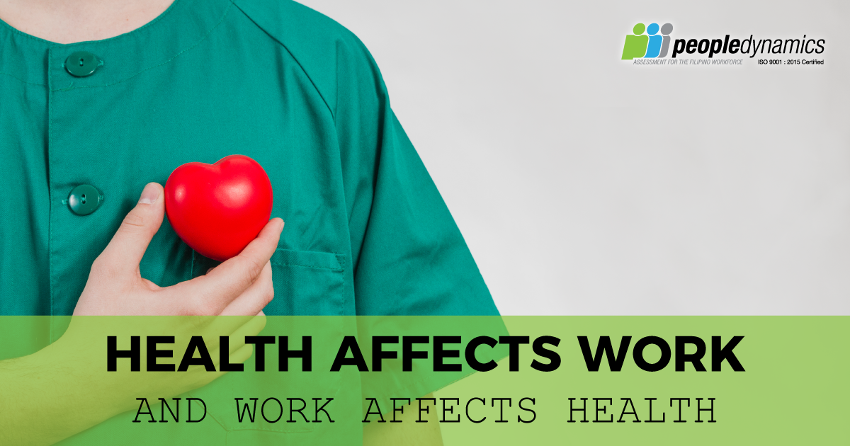 How Health Affects Work and How Work Affects Health