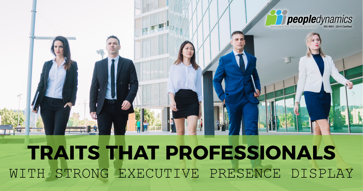4 Traits That Professionals With Strong Executive Presence Display