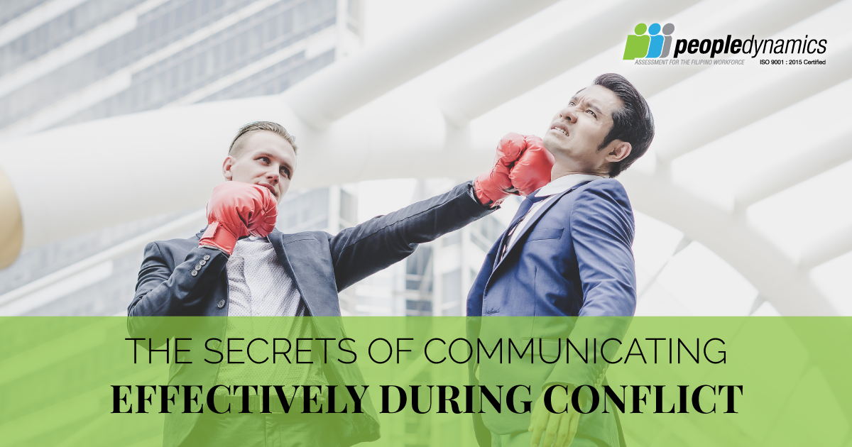 The Secrets of Communicating Effectively During Conflict