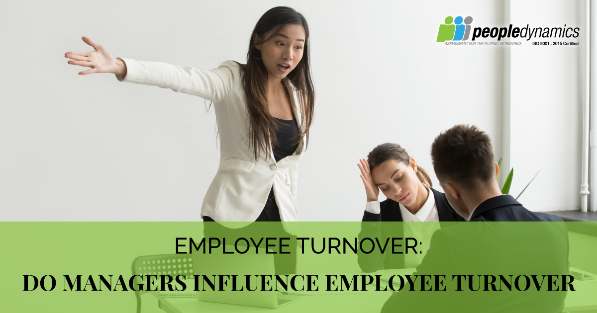 Employee Turnover: Do Managers Influence Employee Turnover?