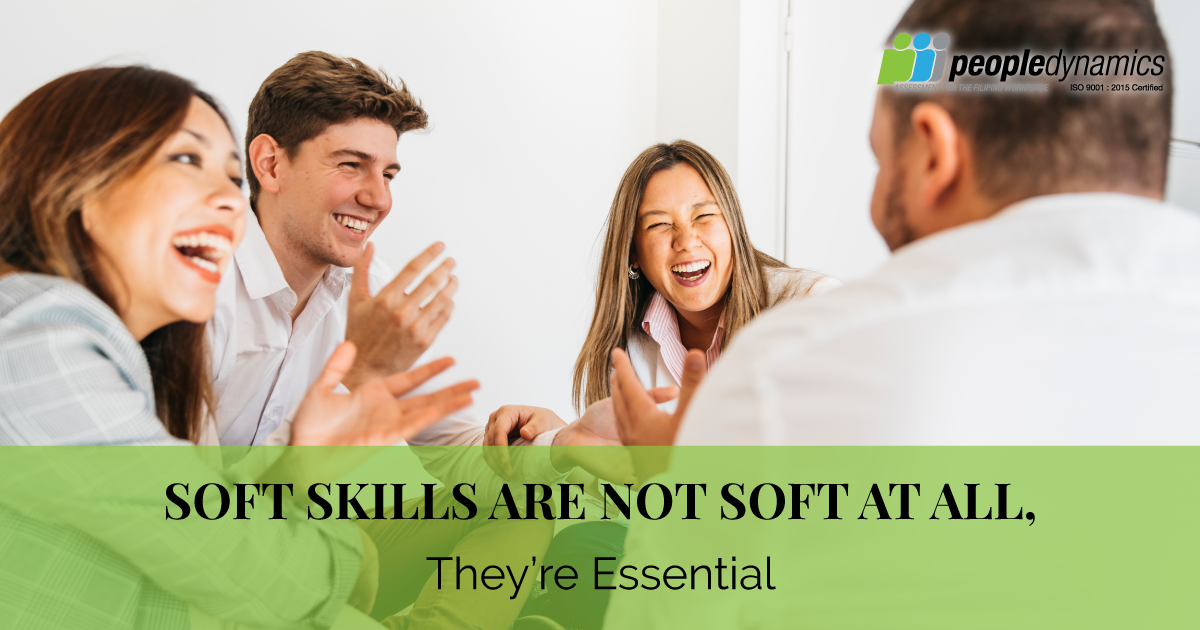 Soft Skills Are Not Soft at All, They're Essential