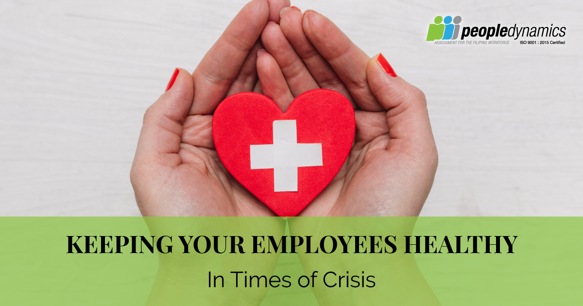 Keeping Your Employees Healthy In Times of Crisis