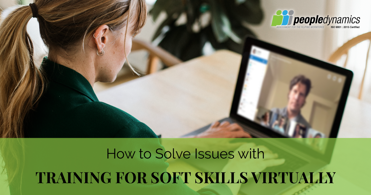 How to Solve Issues with Training for Soft Skills Virtually