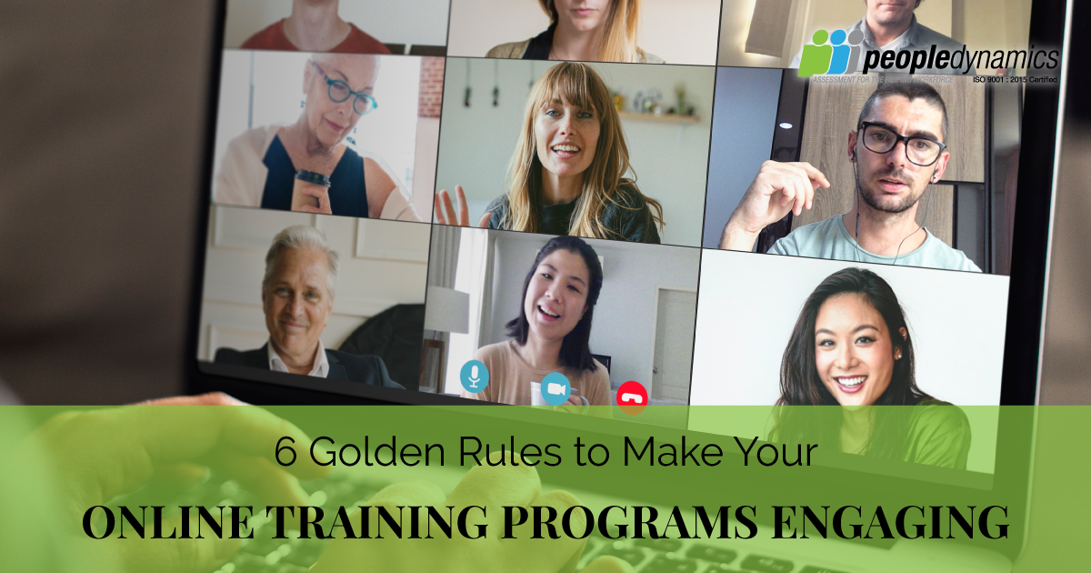 6 Golden Rules to Make Online Training Programs Engaging