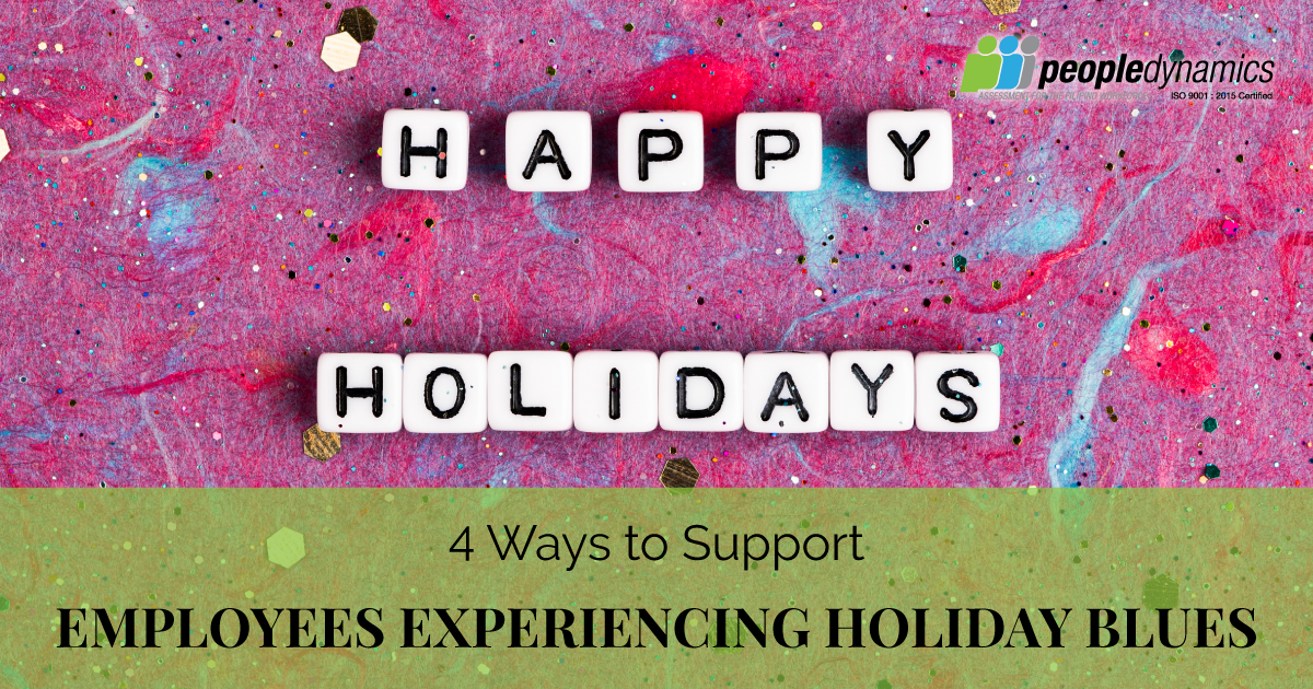 4 Ways to Support Employees Experiencing Holiday Blues