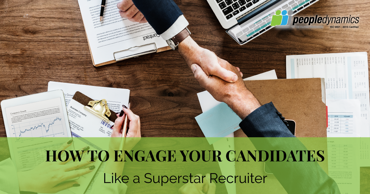 How to Engage Your Candidates Like a Superstar Recruiter