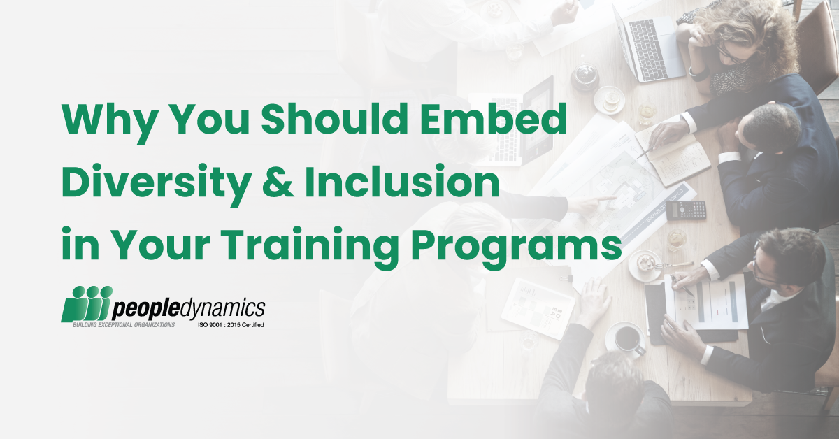 Why You Should Embed Diversity and Inclusion In Your Training Programs