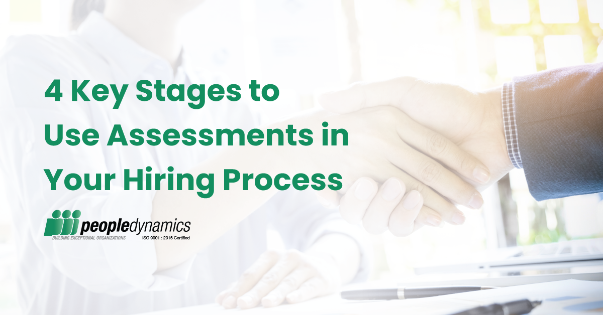 Hiring Assessments: 4 Key Stages to Use Assessments in Your Hiring Process